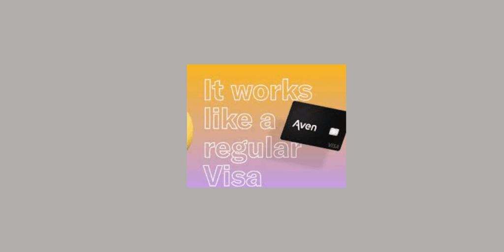 Aven card that works just like Visa